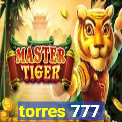 torres 777